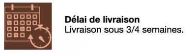 Delai livraison 3 4 semaines